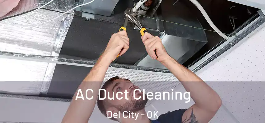 AC Duct Cleaning Del City - OK