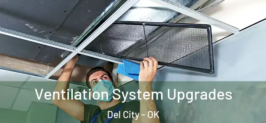  Ventilation System Upgrades Del City - OK